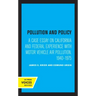 Pollution and Policy: A Case Essay on California and Federal Experience with Motor Vehicle Air Pollution, 1940-1975