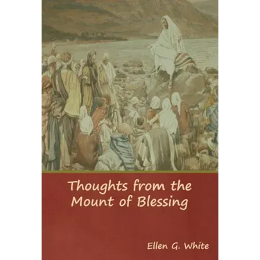 Thoughts from the Mount of Blessing