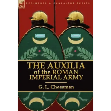 The Auxilia of the Roman Imperial Army