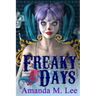 Freaky Days