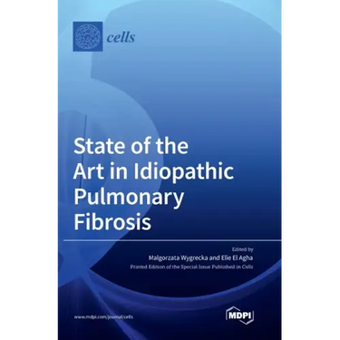 State of the Art in Idiopathic Pulmonary Fibrosis