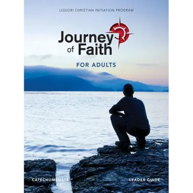 Journey of Faith for Adults, Catecumenate Leader Guide