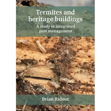 Termites and Heritage Buildings: A Study in Integrated Pest Management