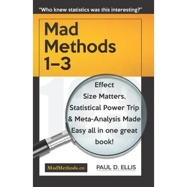 MadMethods 1-3: Effect Size Matters, Statistical Power Trip & Meta-Analysis Made Easy