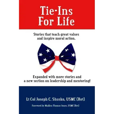 Tie-Ins For Life: Stories That Teach Great Values and Inspire Moral Action