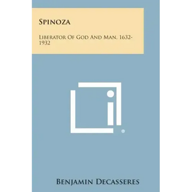Spinoza: Liberator of God and Man, 1632-1932