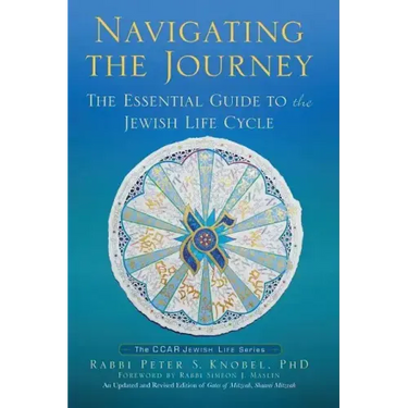 Navigating the Journey: The Essential Guide to the Jewish Life Cycle