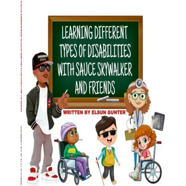 Learning Different Types of Disabilities with Sauce Skywalker and Friends
