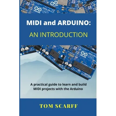 MIDI and ARDUINO: An Introduction