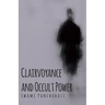Clairvoyance and Occult Powers
