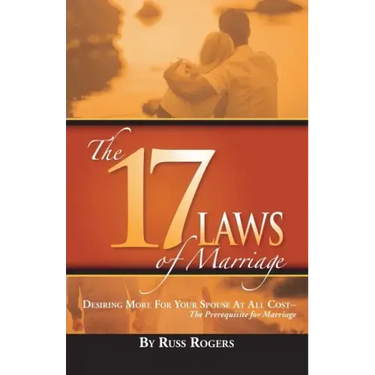 The 17 Laws of Marriage