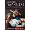 Through the Darkness: Glimpses into the history of western medicine