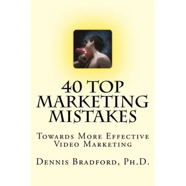 40 Top Marketing Mistakes: Towards More Effective Video Marketing
