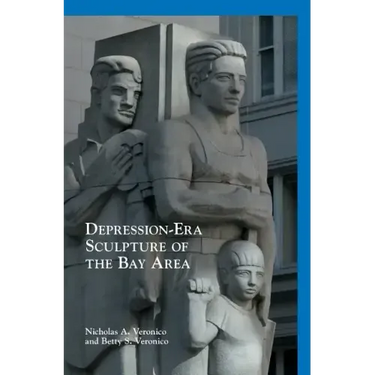 Depression-Era Sculpture of the Bay Area