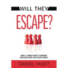 Will They Escape?