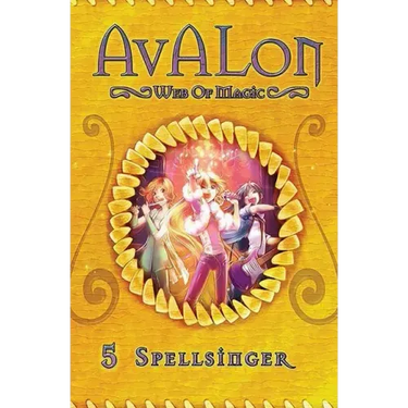 Spellsinger: Avalon Web of Magic Book 5