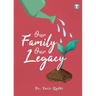 Our Family Our Legacy