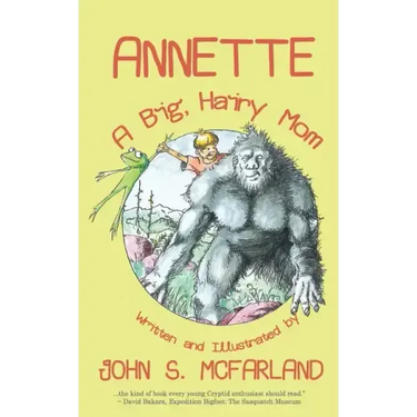 Annette: A Big, Hairy Mom