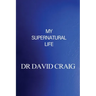 My Supernatural Life