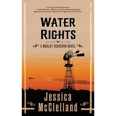 Water Rights: A Marley Dearcorn Novel