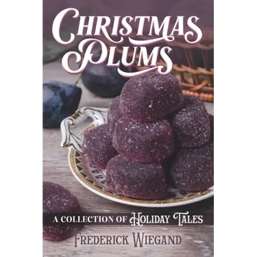 Christmas Plums: A Collection of Holiday Tales