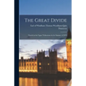 The Great Divide: Travels in the Upper Yellowstone in the Summer of 1874