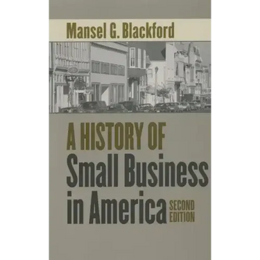 A History of Small Business in America
