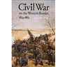 Civil War on the Western Border, 1854-1865