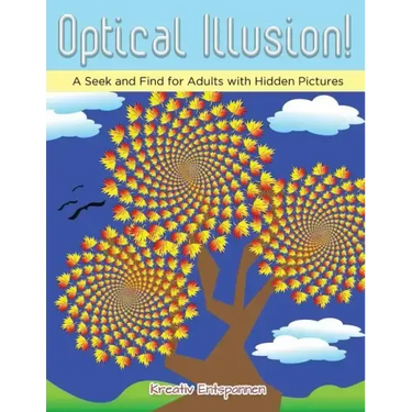 Optical Illusion! A Seek and Find for Adults with Hidden Pictures
