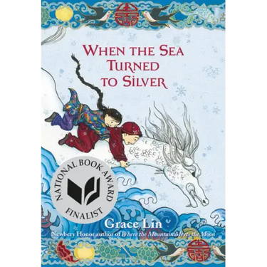 When the Sea Turned to Silver (National Book Award Finalist)