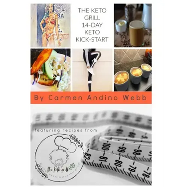 The Keto Grill 14-Day Keto Kick-Start: The Keto Grill 14Day Keto Kick-Start Jump-Start Your Journey to a Healthier You