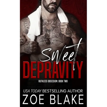 Sweet Depravity: A Dark Mafia Romance