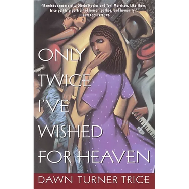 Only Twice I've Wished for Heaven