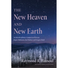 The New Heaven and New Earth: An Interdisciplinary Comparison Between Jürgen Moltmann, Karl Rahner, and Gregory Beale