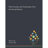 Water Societies and Technologies From the Past and Present