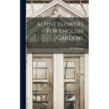 Alpine Flowers for English Gardens