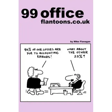 99 office flantoons.co.uk: 99 great and funny cartoons about office life.