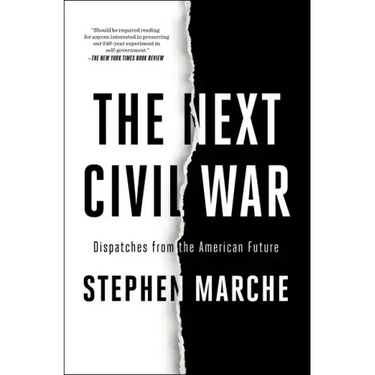 The Next Civil War: Dispatches from the American Future