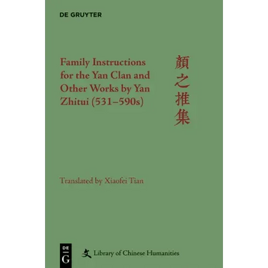 Family Instructions for the Yan Clan and Other Works by Yan Zhitui (531-590s)