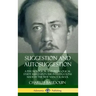 Suggestion and Autosuggestion: A Psychological and Pedagogical Study Based Upon the Investigations Made by the New Nancy School (Hardcover)