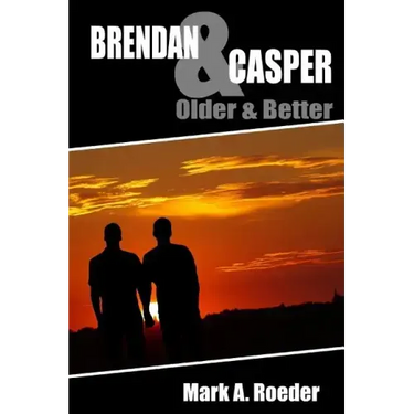 Brendan & Casper: Older & Better