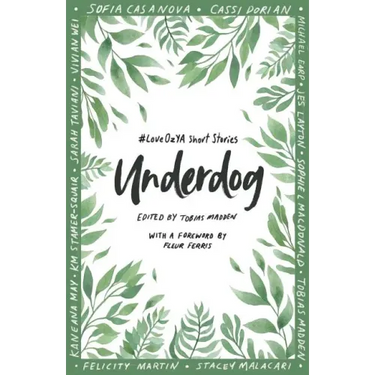 Underdog: #LoveOzYA Short Stories
