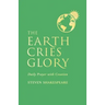 The Earth Cries Glory: Daily Prayer with Creation