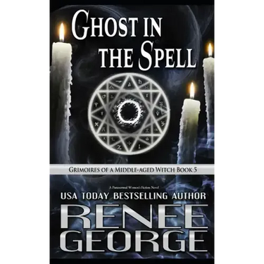 Ghost in the Spell: A Paranormal Women's Fiction Novel
