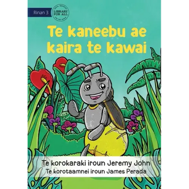 The Insect that Led the Way - Te kaneebu ae kaira te kawai (Te Kiribati)