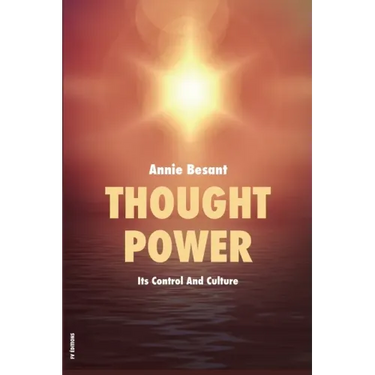Thought Power: Its Control And Culture