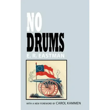 No Drums: A Historical Novel