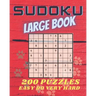 Sudoku Large Book: 200 Puzzles Easy to Very Hard. Challenge for your Mind.