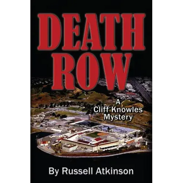 Death Row: A Cliff Knowles Mystery