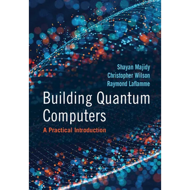 Building Quantum Computers
